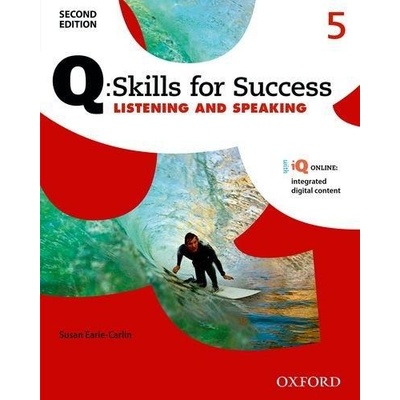 Q: Skills for Success Second Edition 5 Listening & Speaking Student´s Book with Online Practice