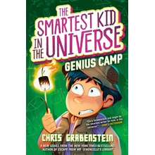 The Smartest Kid in the Universe Book 2: Genius Camp Grabenstein Chris