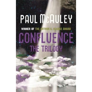 Confluence - The Trilogy | Paul McAuley (ISBN: 9780575119420)