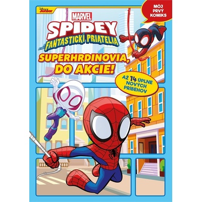 Marvel - Spidey a jeho fantastickí priatelia: Superhrdinovia, do akcie! - kolektiv