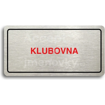 ACCEPT Piktogram KLUBOVNA - stříbrná tabulka - barevný tisk