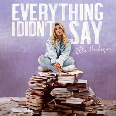 HENDERSON, ELLA - EVERYTHING I DIDN T SAY CD