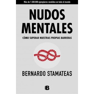 Nudos mentales/ Mental Knots | Bernardo Stamateas (2016)