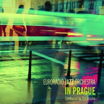 Euroradio Jazz Orchestra - In Prague CD