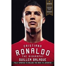 Cristiano Ronaldo - The Biography Balague GuillemPaperback / softback