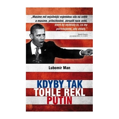 Kdyby tak tohle řekl Putin - Lubomír Man