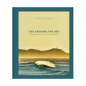 Life Around the Sea | Russell Ord (ISBN: 9781864709520)
