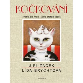 Kočkování - Jiří Žáček, Lída Brychtová
