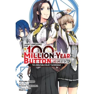I Kept Pressing the 100-Million-Year Button and Came Out on Top, Vol. 8 (ISBN: 9798855427752)