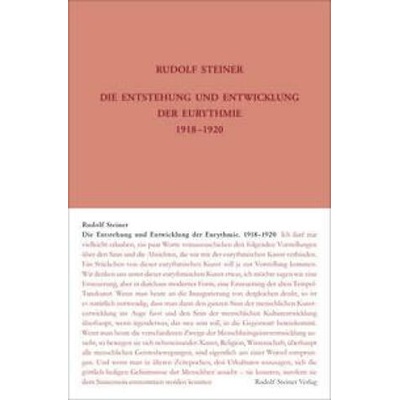 Die Entstehung und Entwicklung der Eurythmie 1918-1920 | Martina Maria Sam, Stefan Hasler