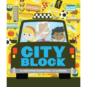 Cityblock (An Abrams Block Book) | Christopher Franceschelli (2016)