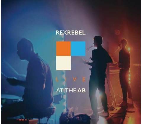 REX REBEL - LIVE @ AB CD