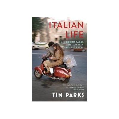 Italian Life - Tim Parks, Vintage