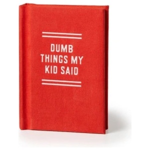 Brass Monkey Dumb Things My Kid Said Tiny Diary | Brass Brass Monkey