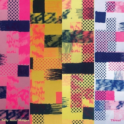 Morgan Sally Anne - Thread Vinyl LP