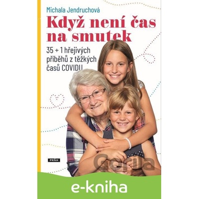 Když není čas na smutek - Michala Jendruchová