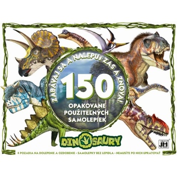Zabávaj sa a nalepuj zas a znova! Dinosaury