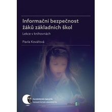 Informační bezpečnost žáků základních škol - Pavla Kovářová