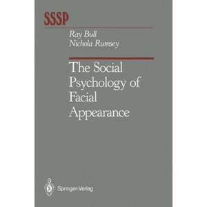 Social Psychology of Facial Appearance | Ray Bull, Nichola Rumsey (ISBN: 9781461283485)