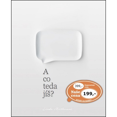 A co teda jíš?