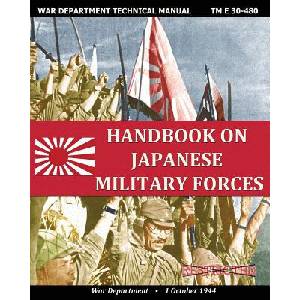 Handbook on Japanese Military Forces War Department Technical Manual | War Department (ISBN: 9781937684440)