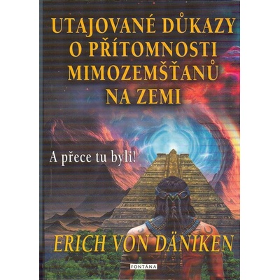 Utajované důkazy o přítomnosti mimozemšťanů na Zemi autor neuvedený