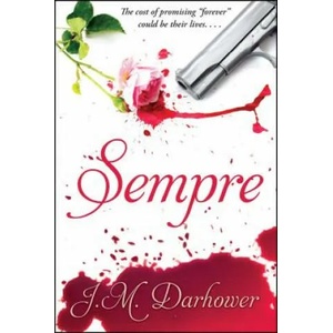 Sempre | J. M. Darhower (2014)