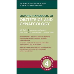 Oxford Handbook of Obstetrics and Gynaecology 4/e (Flexicover) | Sabaratnam Arulkumaran, Kevin Hayes, Kirana Arambage, Lawrence Impey (ISBN: 9780198838678)