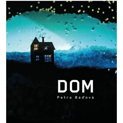 DOM - Petra Baďová