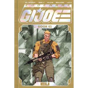 Codename: G. I. Joe Deluxe Edition Book One (ISBN: 9781534328228)