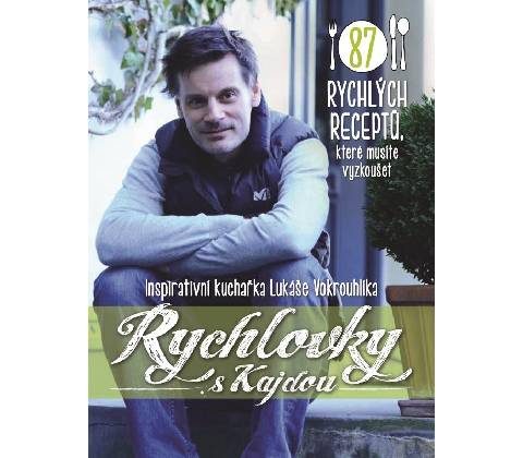 Rychlovky s Kajdou