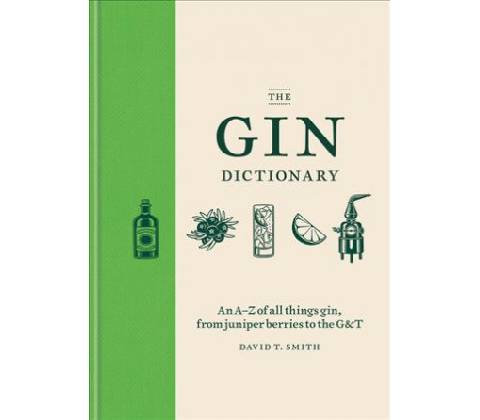 The Gin Dictionary - David T. Smith