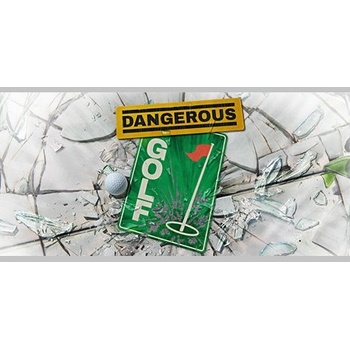 Dangerous Golf