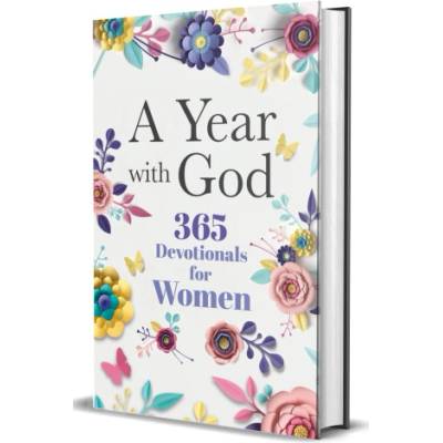 A Year with God: 365 Devotionals for Women