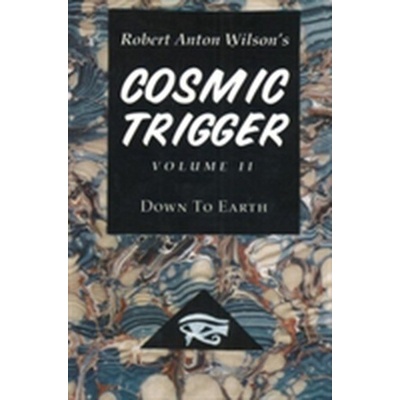Cosmic Trigger Robert Anton Wilson