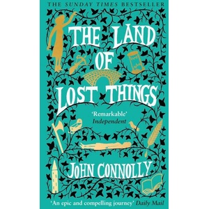 The Land of Lost Things (ISBN: 9781529391848)