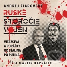 Storočie ruských vojen - Andrej Žiarovský