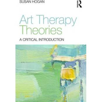 Art Therapy Theories | Susan Hogan