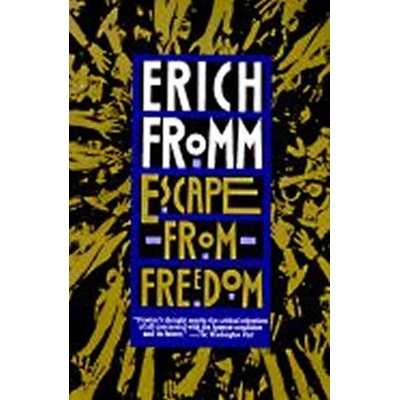 Escape from Freedom