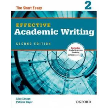 Image 1 of Effective Academic Writing Second Edition: 2: Student Book | Alice Savage, Patricia Mayer