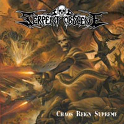 Chaos Reign Supreme - Serpent Obscene CD