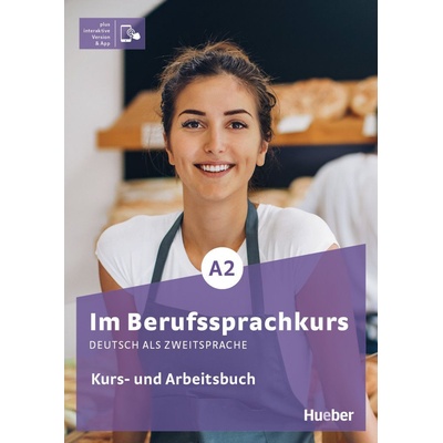 Im Berufssprachkurs A2 Kurs- und Arbeitsbuch (+kod) - učebnica s pracovným zošitom a kódom