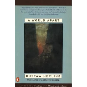 A World Apart: Imprisonment in a Soviet Labor Camp During World War II | Bertrand Russell, Gustaw Herling, Andrzej Ciolkosz (1996)