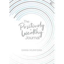 Positively Wealthy Journal Watkins Media Limited