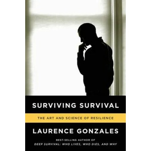 Surviving Survival | Laurence Gonzales (ISBN: 9780393346633)