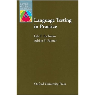 OXFORD APPLIED LINGUISTICS: LANGUAGE TESTING IN PRACTICE - B