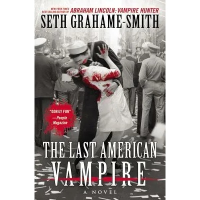 Last American Vampire | Seth Grahame-Smith