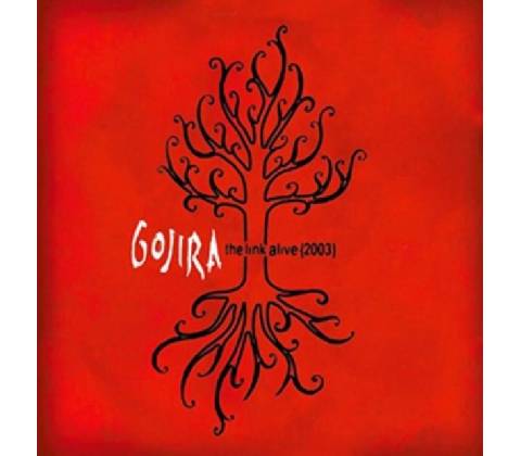 GOJIRA: LINK ALIVE LP