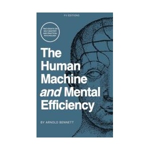 The Human Machine and Mental Efficiency (ISBN: 9791029919145)