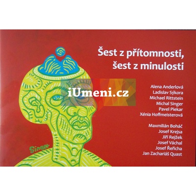 Šest z přítomnosti, šest z minulosti